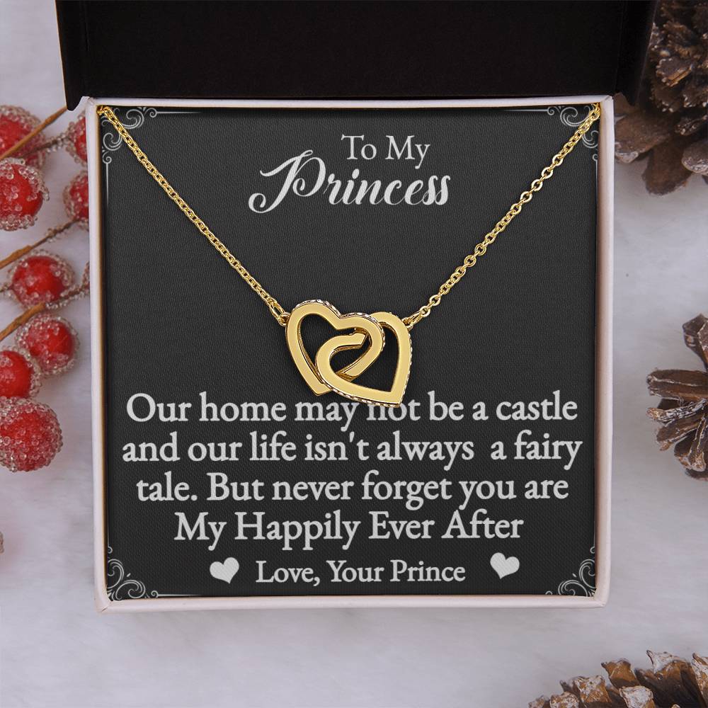 To My Princess Interlocking Hearts Necklace-You are my happily ever after.