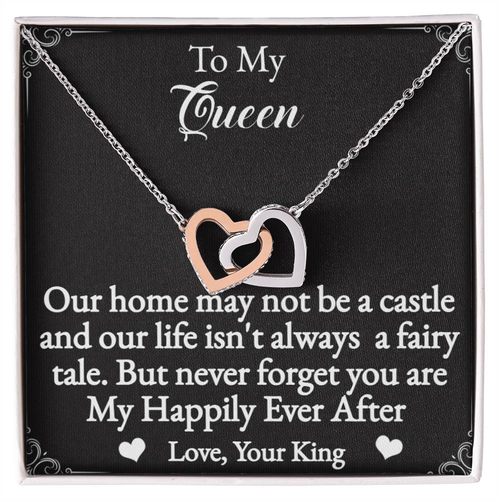 To My Queen Interlocking Heart Necklace-she is your Happily Ever After