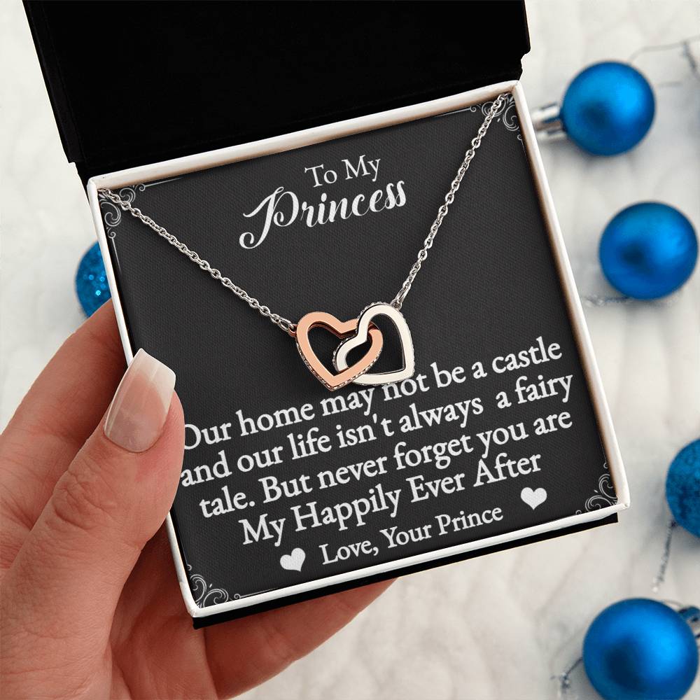 To My Princess Interlocking Hearts Necklace-You are my happily ever after.