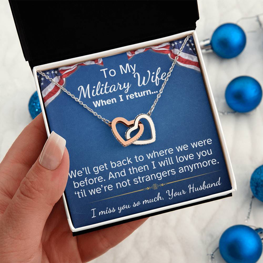 To My Military Wife Interlocking Hearts necklace-while you are away...