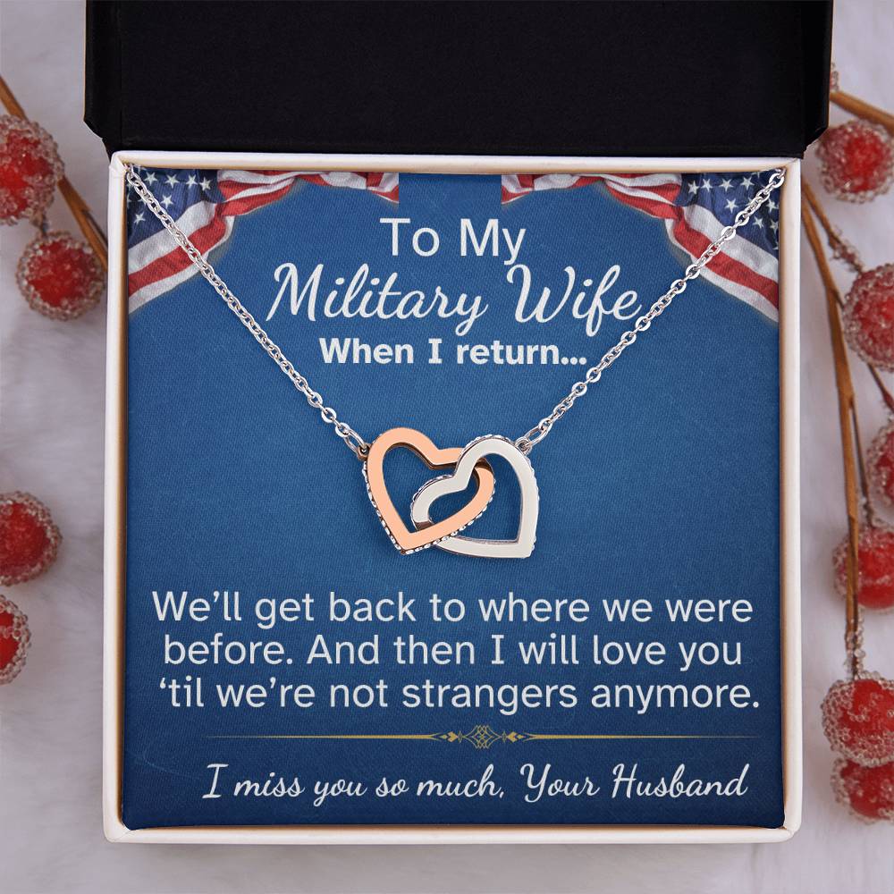 To My Military Wife Interlocking Hearts necklace-while you are away...