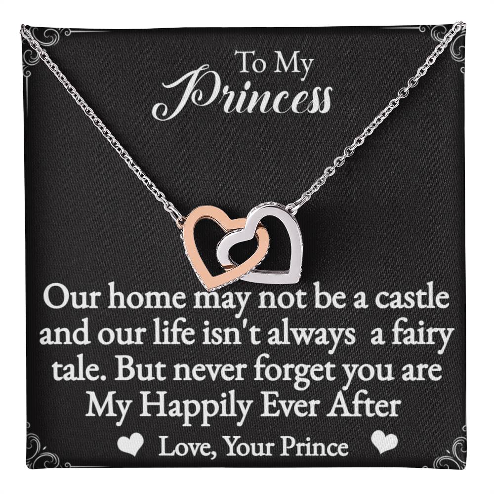 To My Princess Interlocking Hearts Necklace-You are my happily ever after.