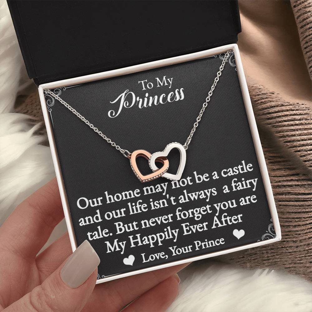 To My Princess Interlocking Hearts Necklace-You are my happily ever after.