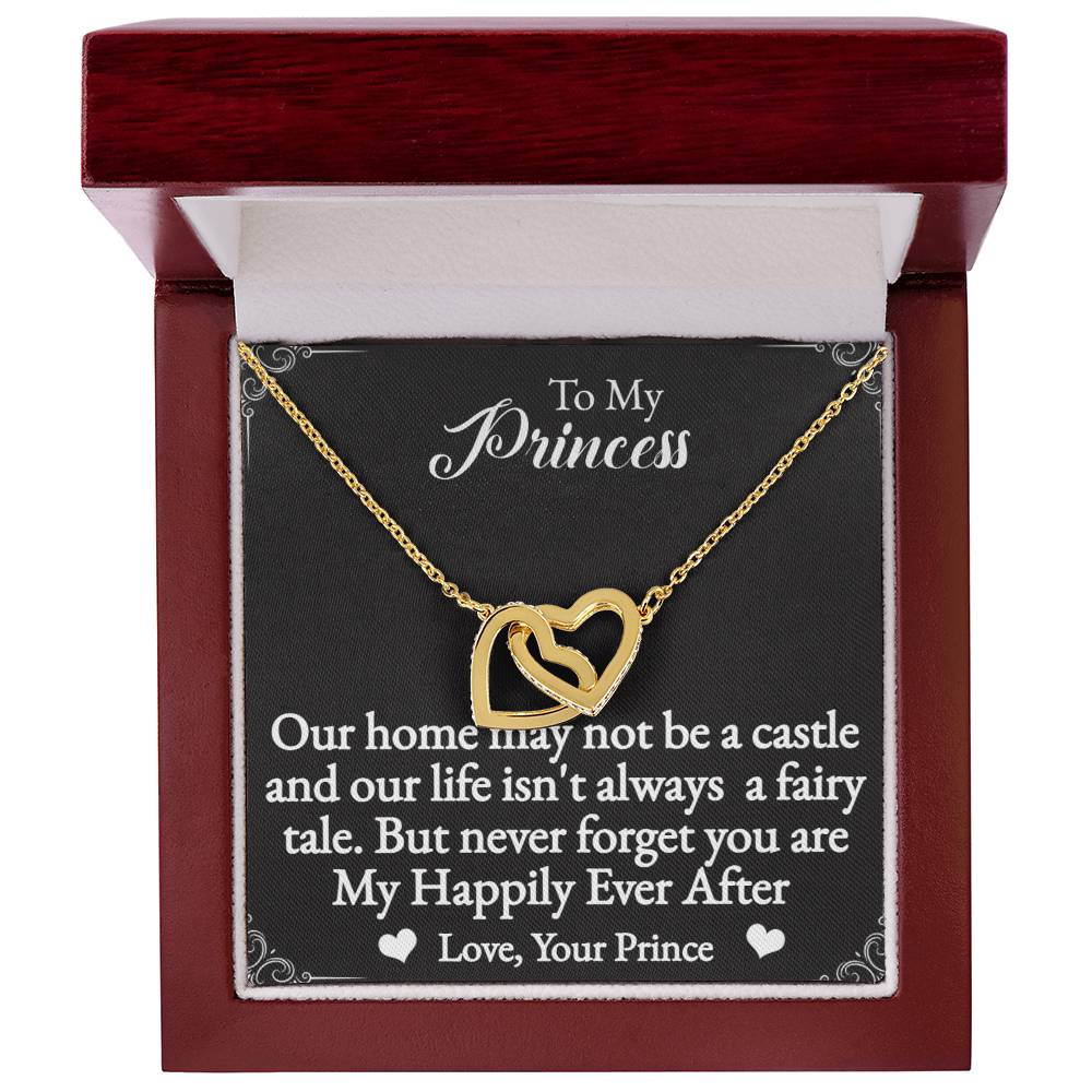 To My Princess Interlocking Hearts Necklace-You are my happily ever after.