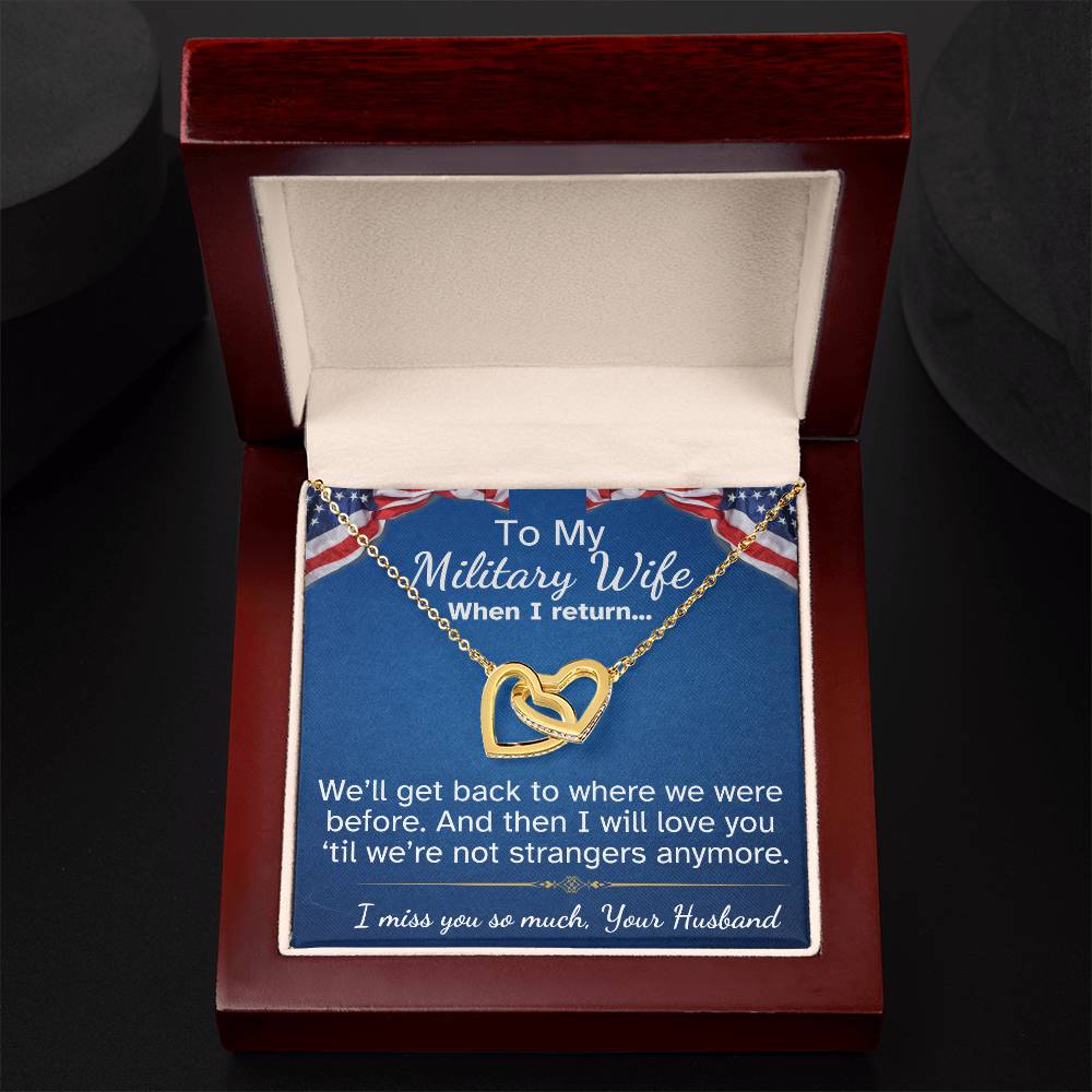 To My Military Wife Interlocking Hearts necklace-while you are away...