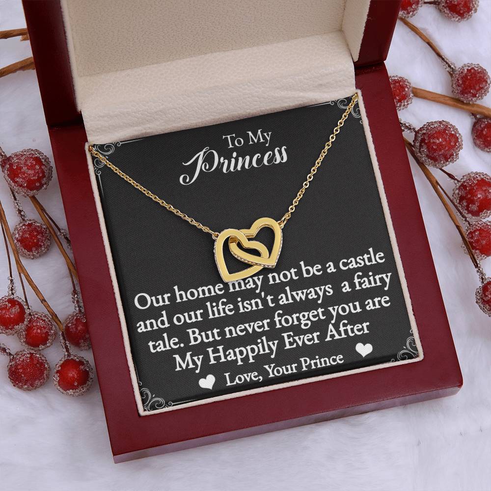 To My Princess Interlocking Hearts Necklace-You are my happily ever after.