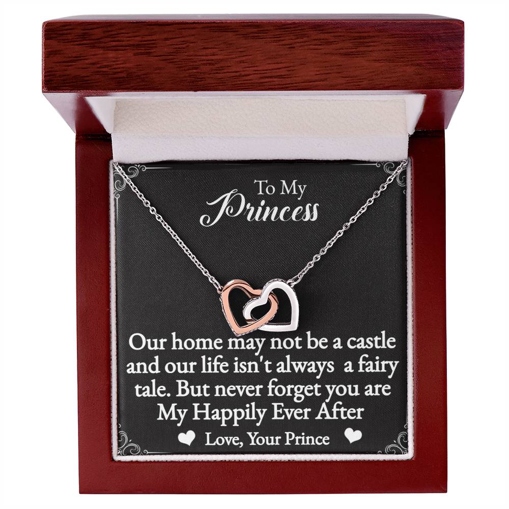 To My Princess Interlocking Hearts Necklace-You are my happily ever after.