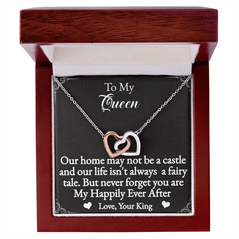 To My Queen Interlocking Heart Necklace-she is your Happily Ever After