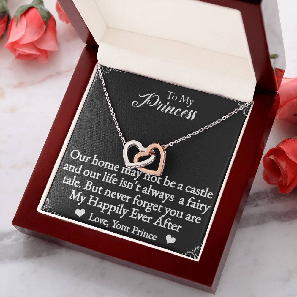 To My Princess Interlocking Hearts Necklace-You are my happily ever after.