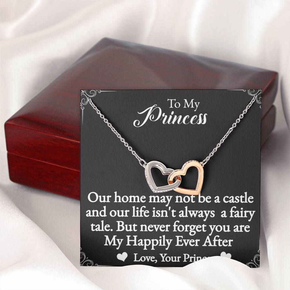 To My Princess Interlocking Hearts Necklace-You are my happily ever after.