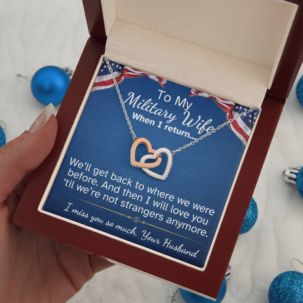 To My Military Wife Interlocking Hearts necklace-while you are away...