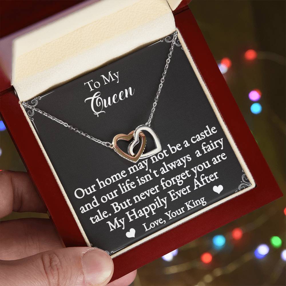 To My Queen Interlocking Heart Necklace-she is your Happily Ever After