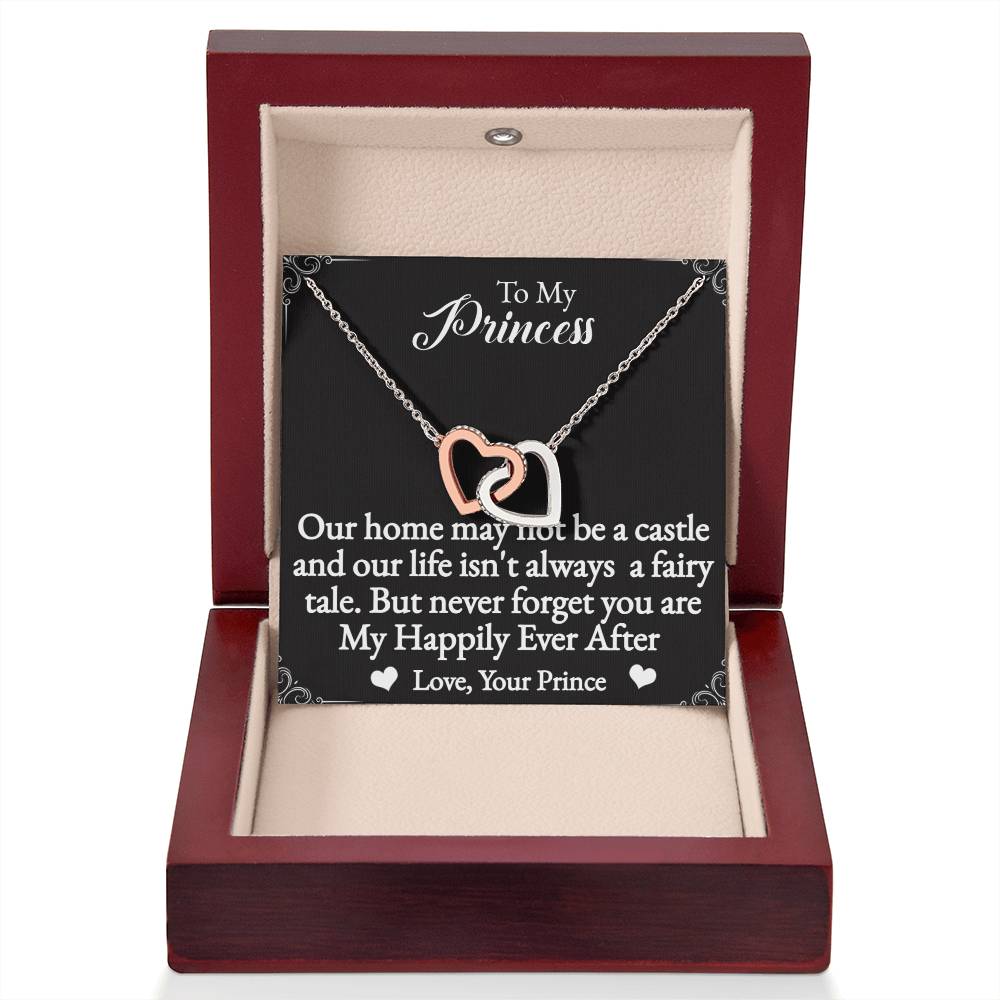 To My Princess Interlocking Hearts Necklace-You are my happily ever after.