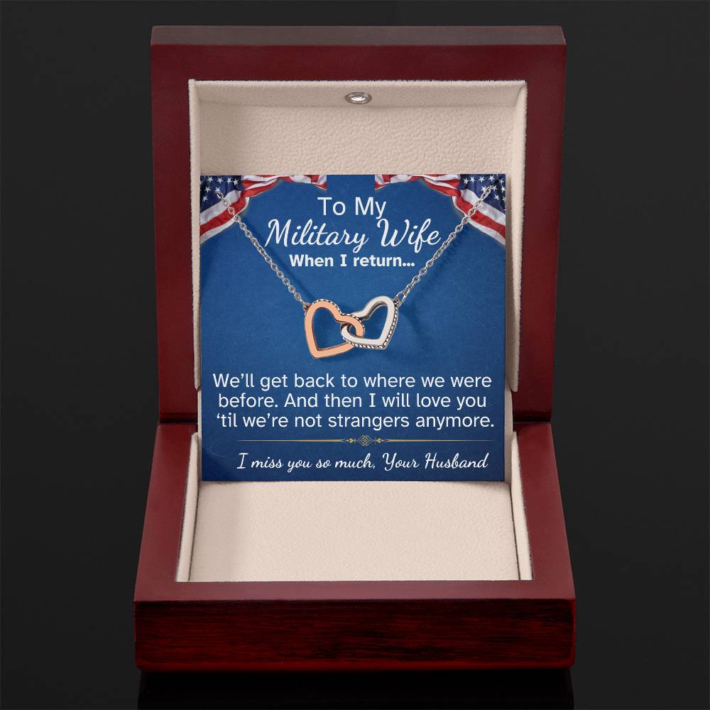 To My Military Wife Interlocking Hearts necklace-while you are away...