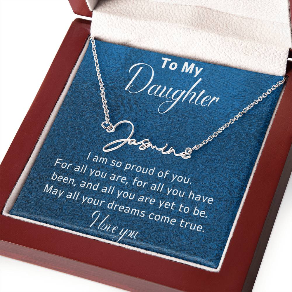 To My Daughter Personalized Name Necklace-For all she is and all she will become