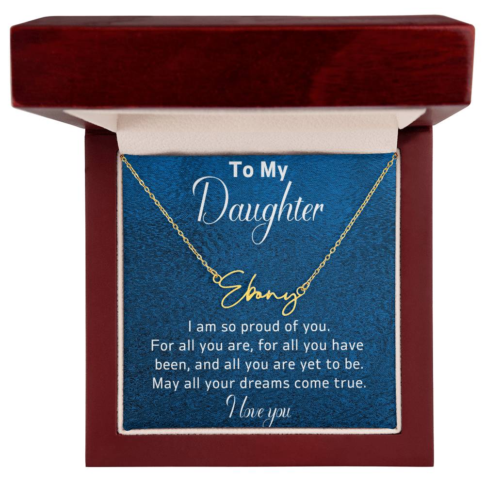 To My Daughter Personalized Name Necklace-For all she is and all she will become