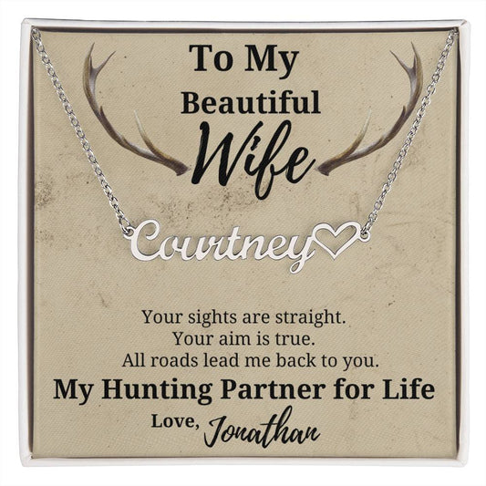 Hunter's Wife Name Necklace-beautiful personalized gift for your Hunting Partner for Life