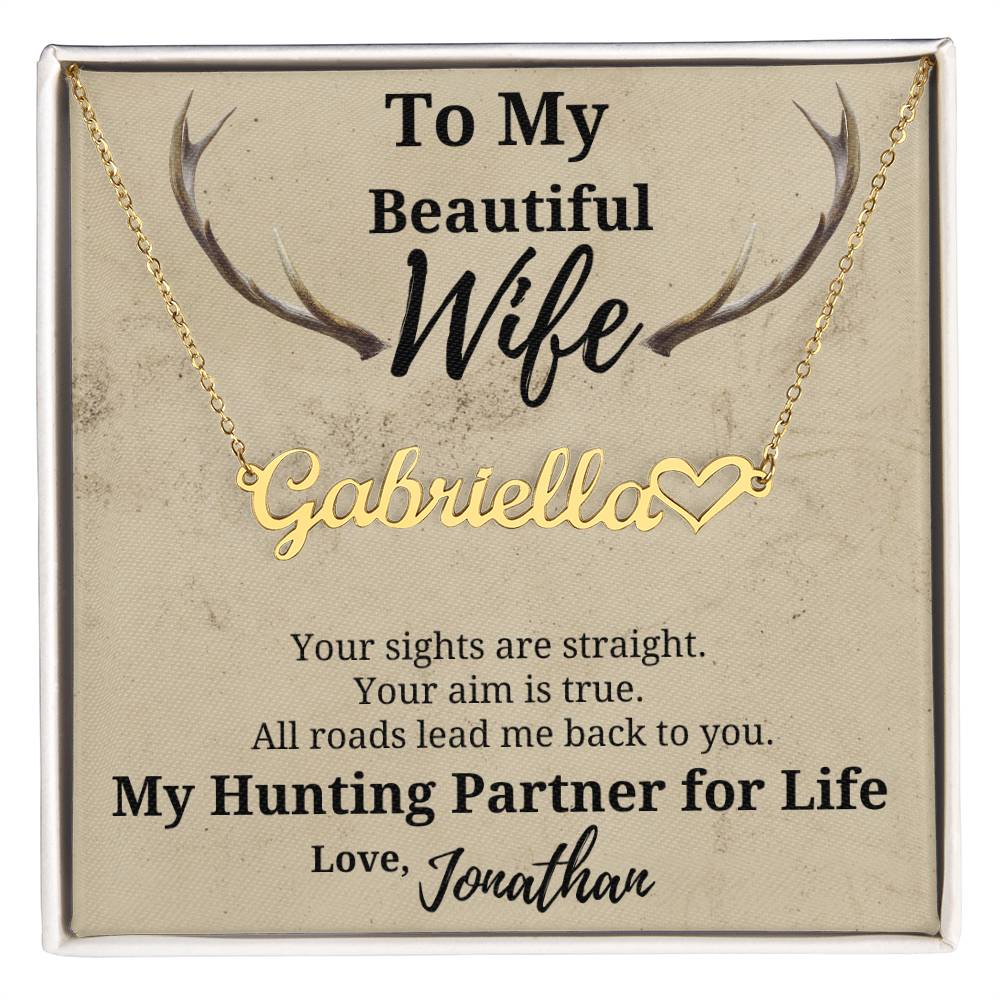 Hunter's Wife Name Necklace-beautiful personalized gift for your Hunting Partner for Life