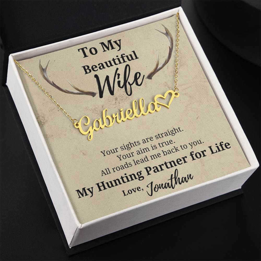 Hunter's Wife Name Necklace-beautiful personalized gift for your Hunting Partner for Life