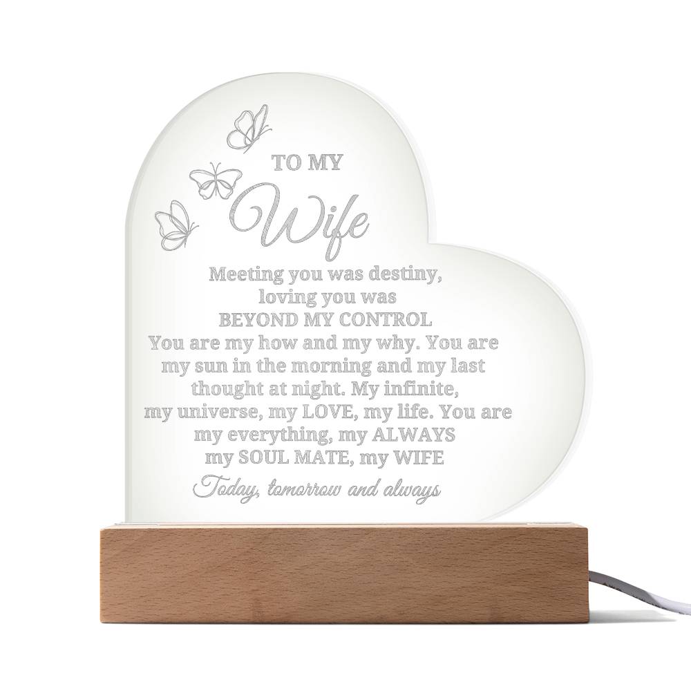 Engraved Heart Acrylic sign with a romantic message for your beautiful wife