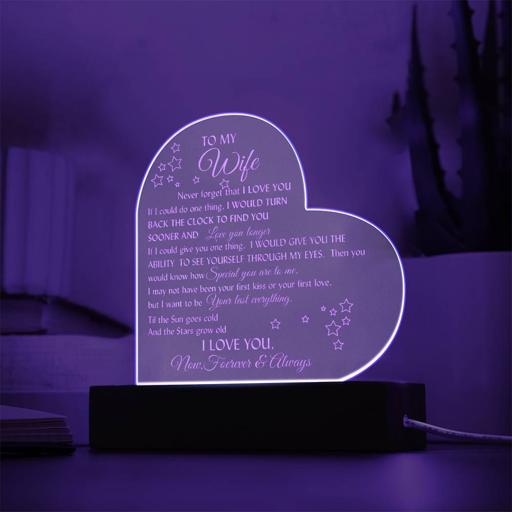 Engraved Heart plaque with romantic love message for your beautiful wife-LED wooden base included!