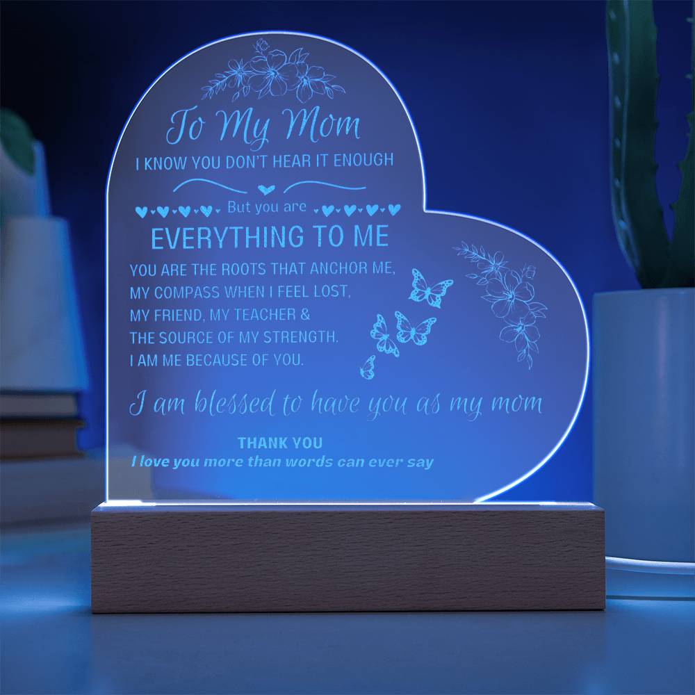 To My Mom, You are Everything to Me lighted heart sign