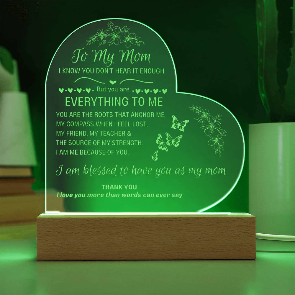 To My Mom, You are Everything to Me lighted heart sign