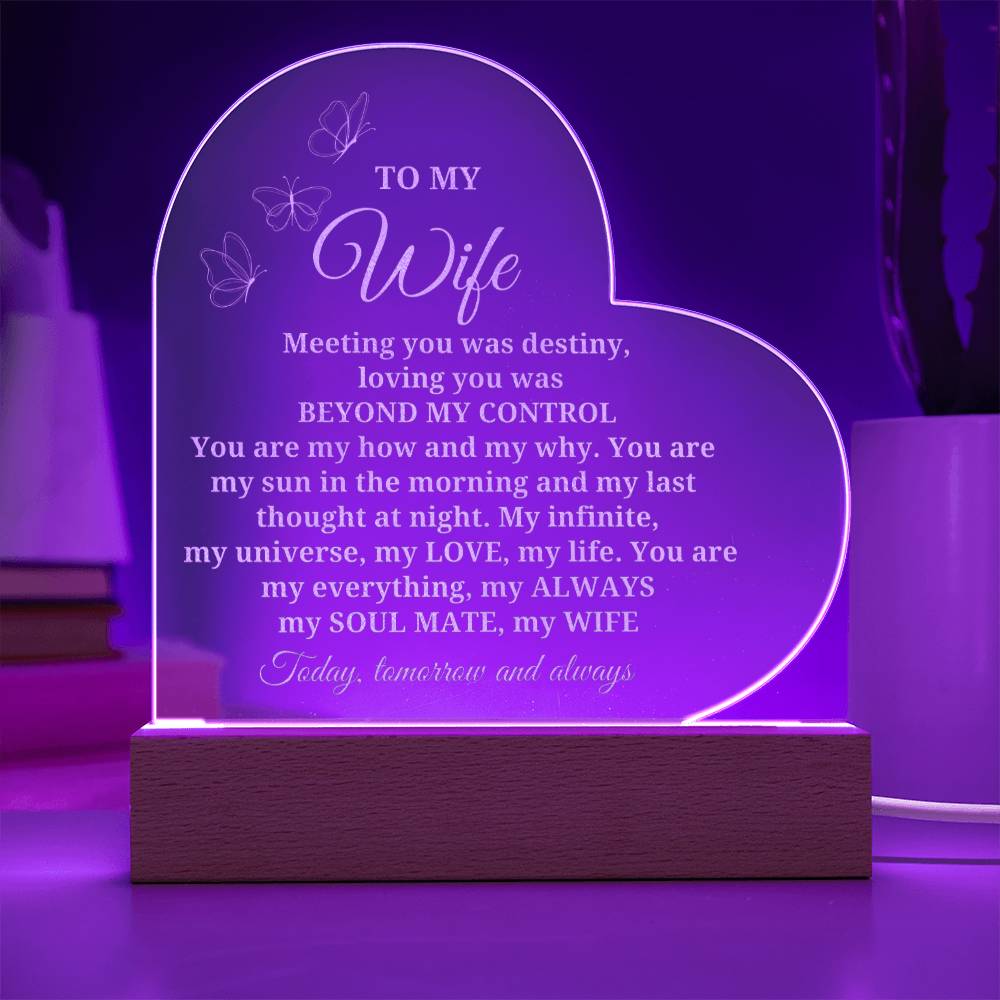 Engraved Heart Acrylic sign with a romantic message for your beautiful wife