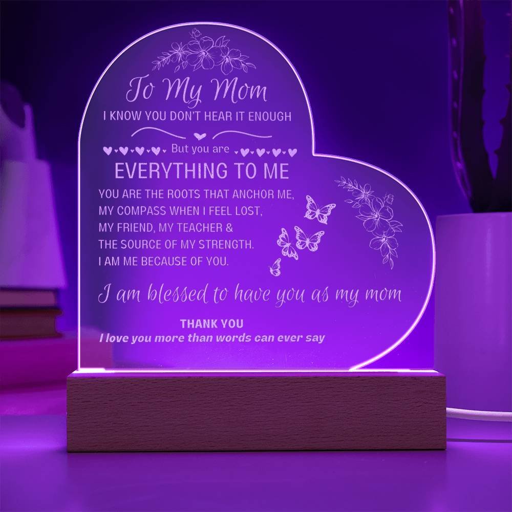 To My Mom, You are Everything to Me lighted heart sign