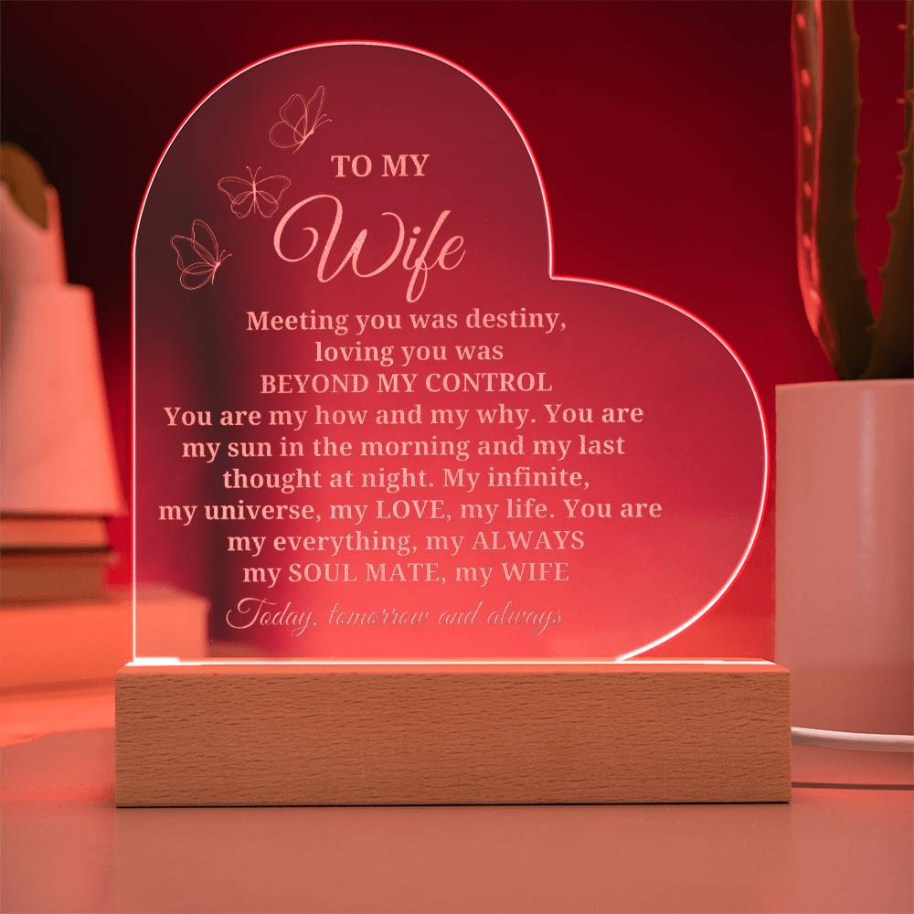 Engraved Heart Acrylic sign with a romantic message for your beautiful wife