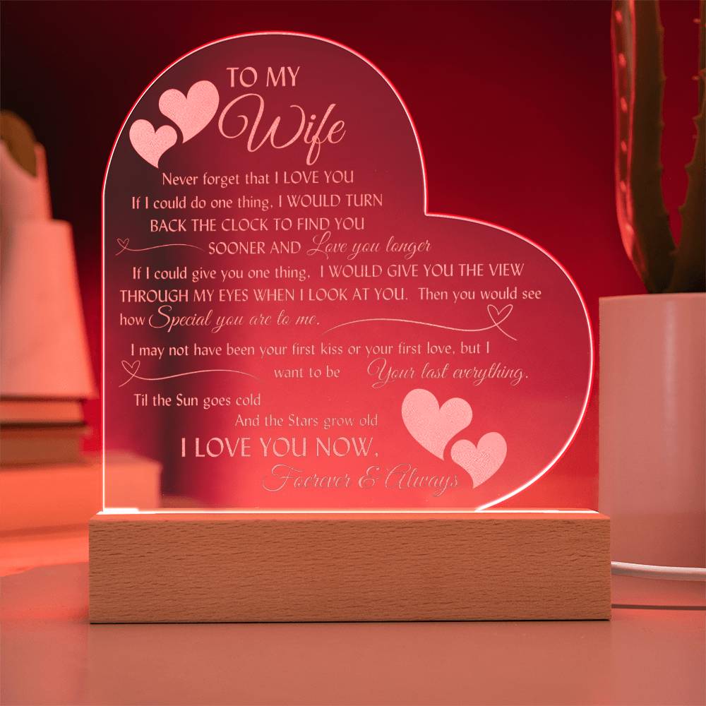 Romantic engraved heart sign with LED lighted base for your beautiful wife