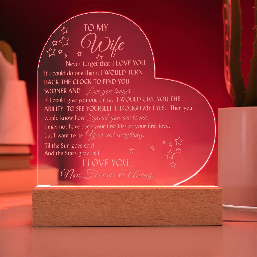 Engraved Heart plaque with romantic love message for your beautiful wife-LED wooden base included!