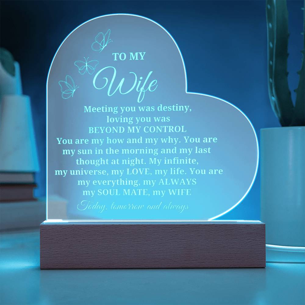 Engraved Heart Acrylic sign with a romantic message for your beautiful wife