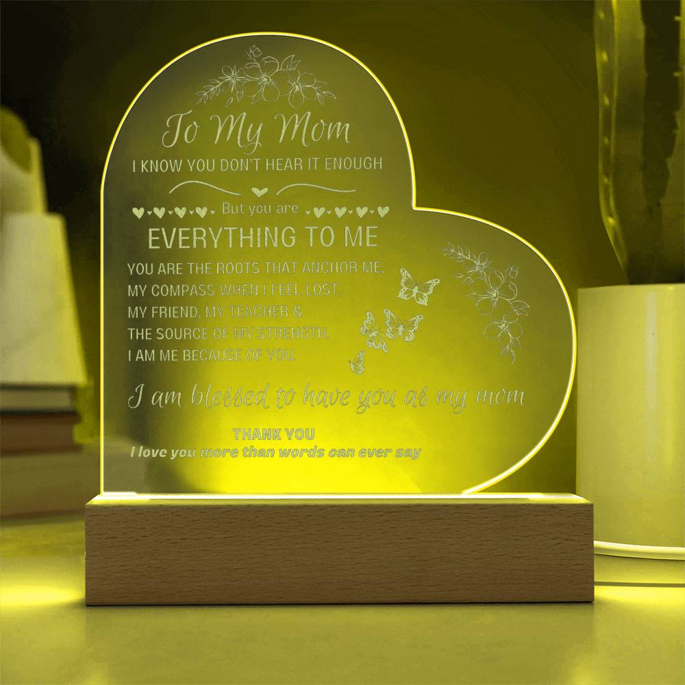 To My Mom, You are Everything to Me lighted heart sign