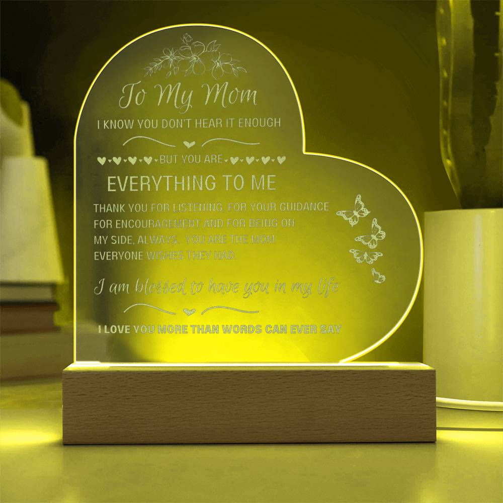 LED lighted acrylic heart sign-To My Mom, You are Everything