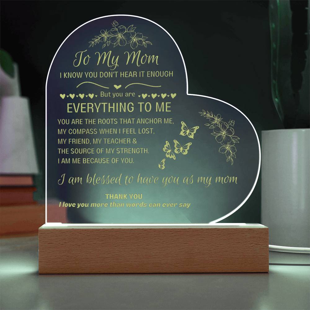 To My Mom, You are Everything to Me lighted heart sign