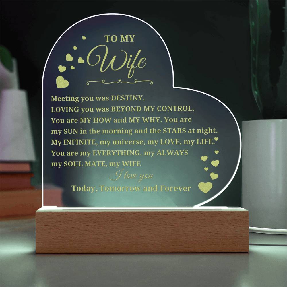 To  My Wife- Engraved heart acrylic sign with LED light base