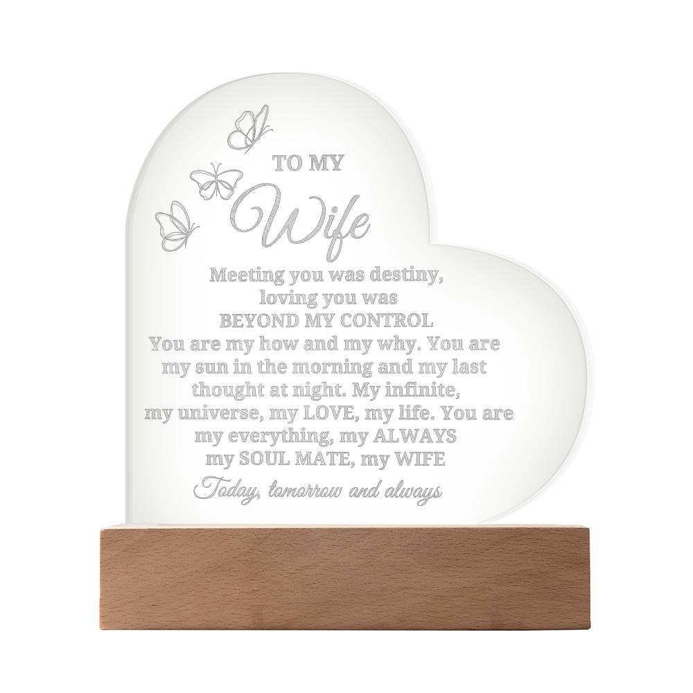 Engraved Heart Acrylic sign with a romantic message for your beautiful wife