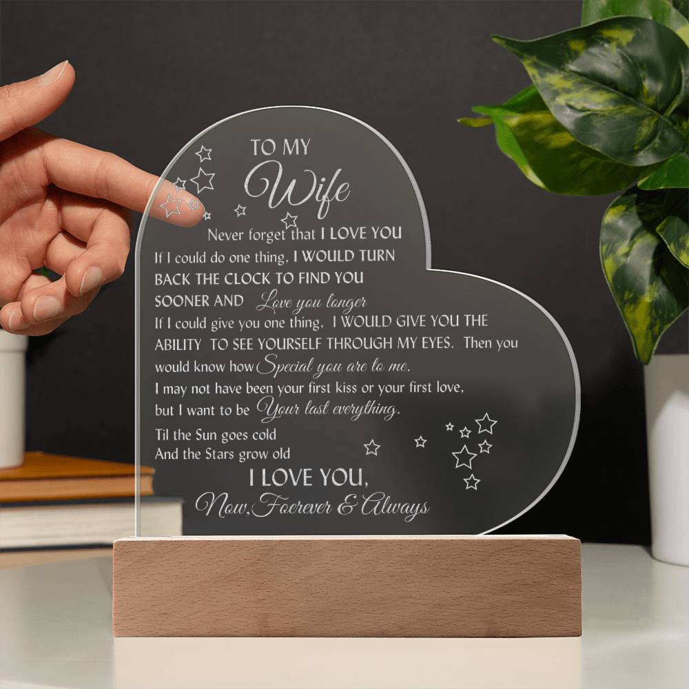 Engraved Heart plaque with romantic love message for your beautiful wife-LED wooden base included!