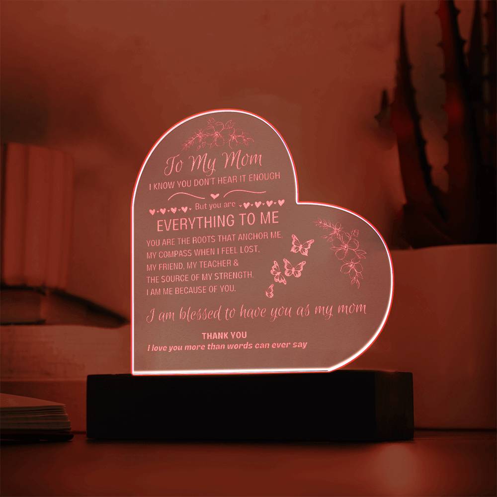 To My Mom, You are Everything to Me lighted heart sign