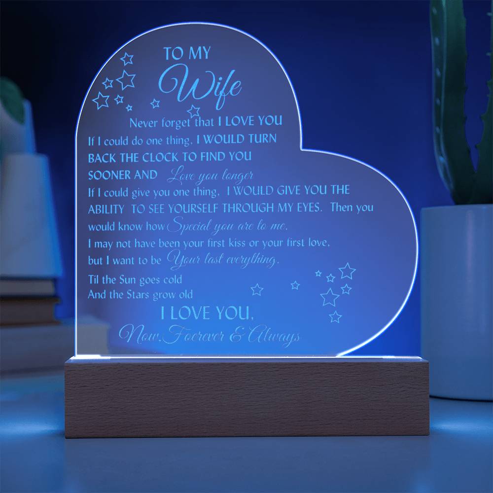 Engraved Heart plaque with romantic love message for your beautiful wife-LED wooden base included!