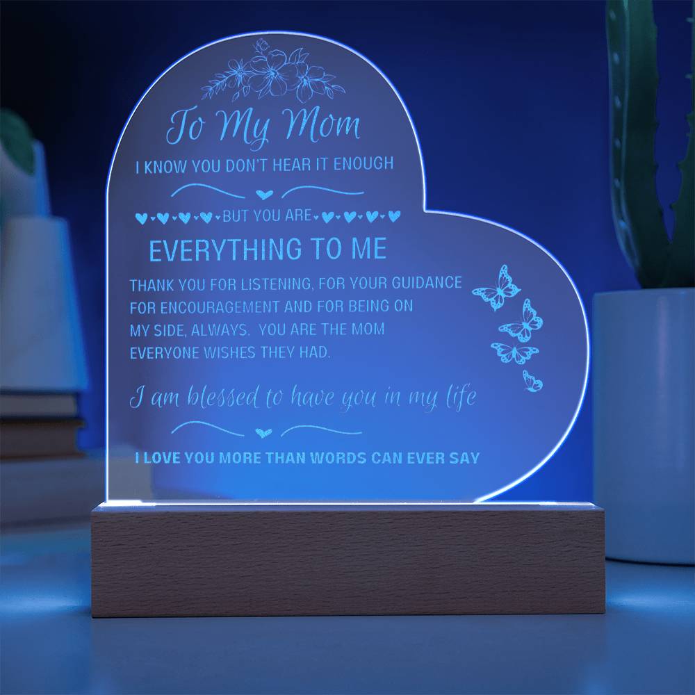 LED lighted acrylic heart sign-To My Mom, You are Everything