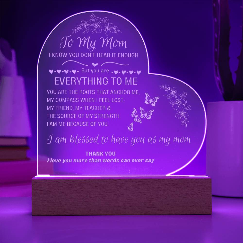 To My Mom, You are Everything to Me lighted heart sign