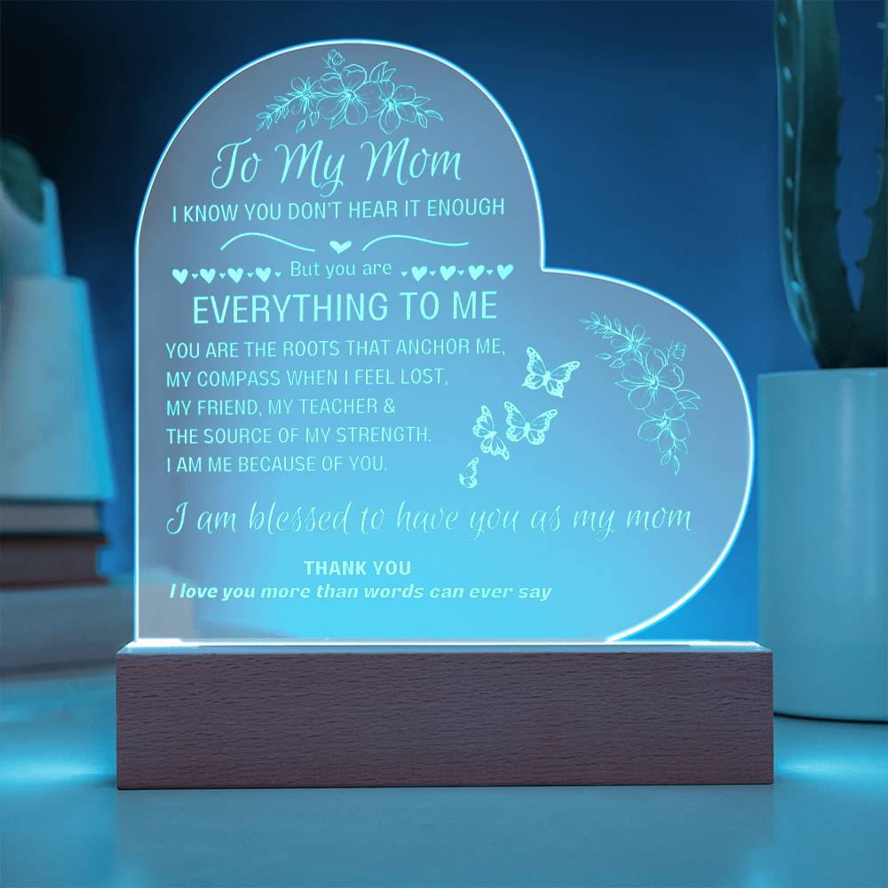 To My Mom, You are Everything to Me lighted heart sign