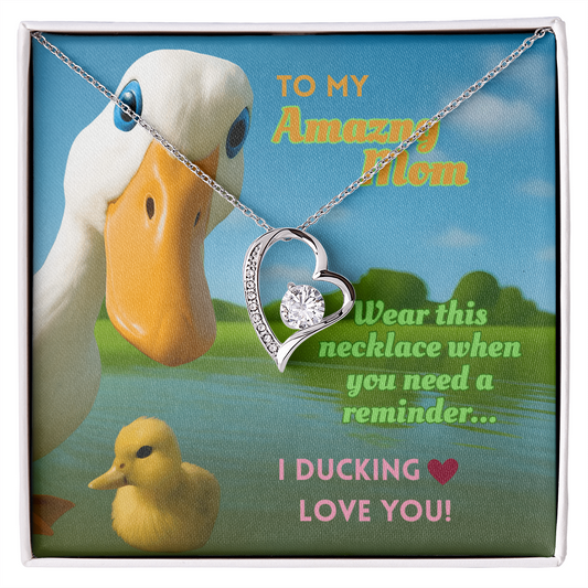 Funny Duck Necklace for Mom – Forever Love Heart Pendant Gift with 'I DUCKING LOVE YOU'  Message Card