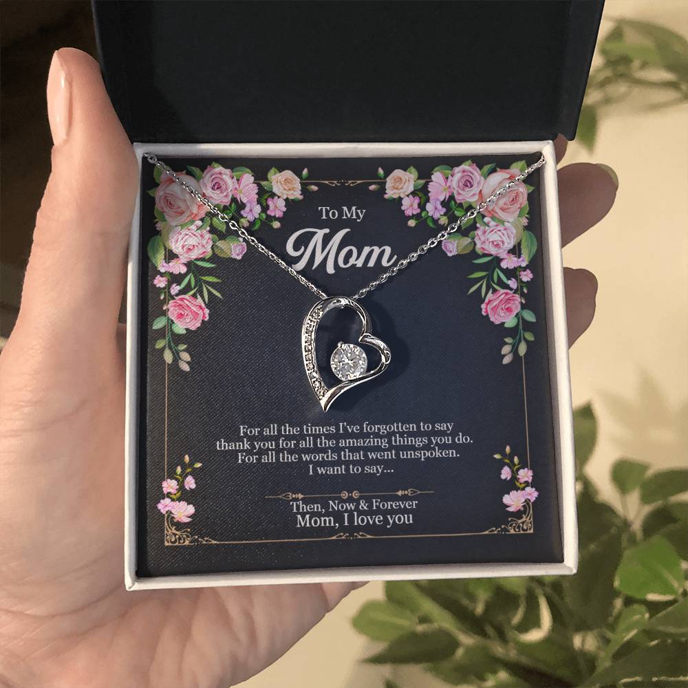 Mom - For all the words that went unspoken.  Beautiful Heart Necklace