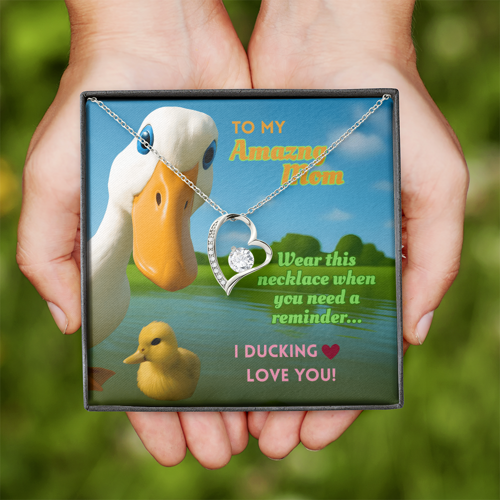 Funny Duck Necklace for Mom – Forever Love Heart Pendant Gift with 'I DUCKING LOVE YOU'  Message Card