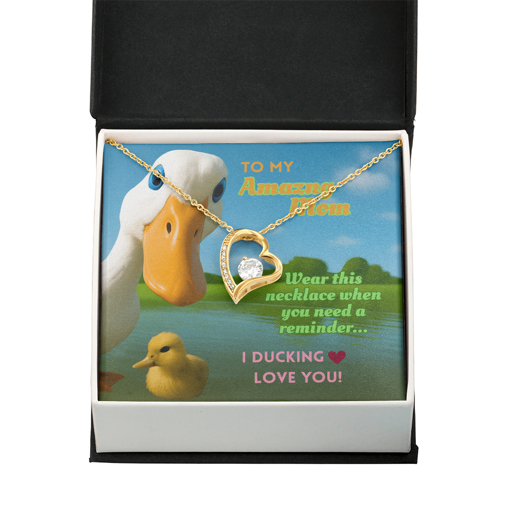 Funny Duck Necklace for Mom – Forever Love Heart Pendant Gift with 'I DUCKING LOVE YOU'  Message Card