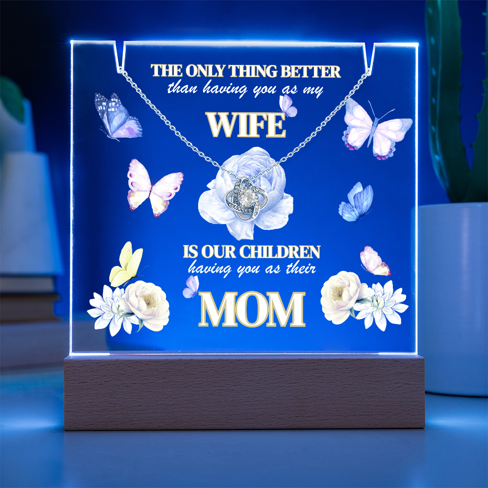 Love Knot Necklace presented on LED light up keepsake sign-'The Only Thing Better'