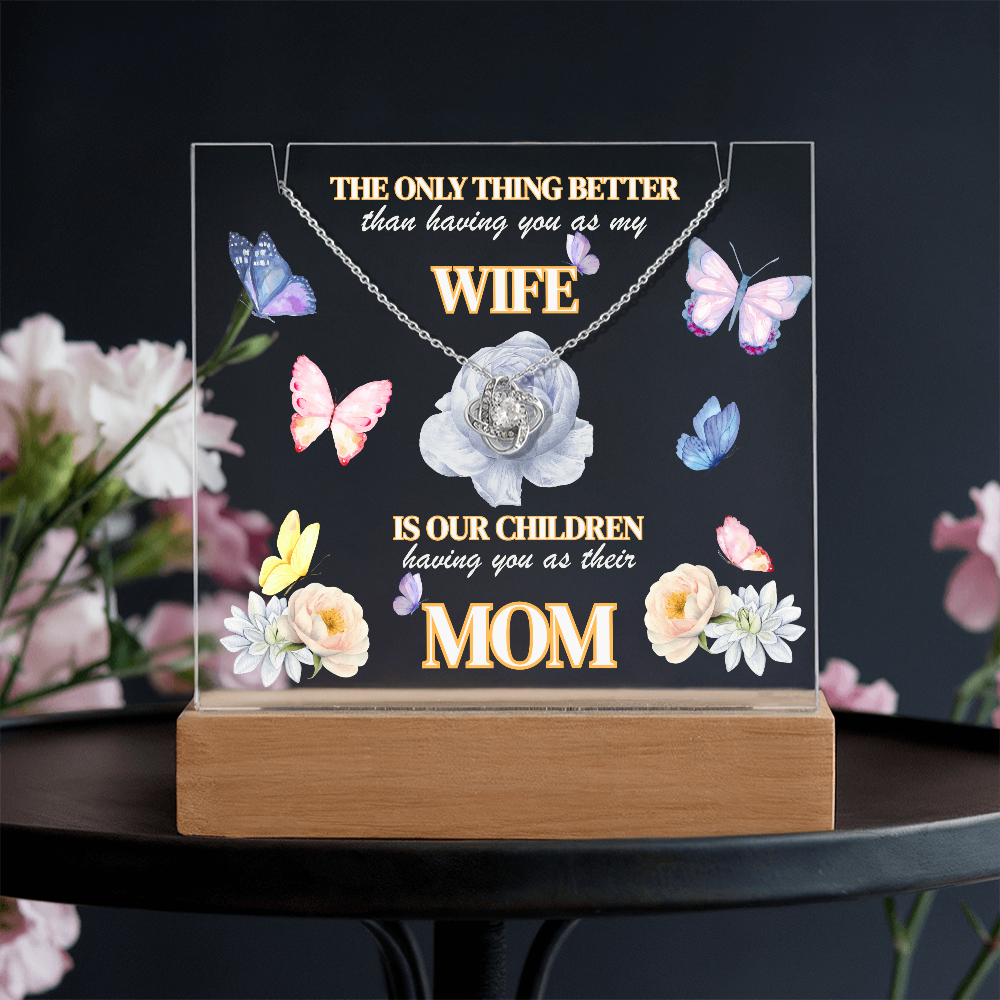 Love Knot Necklace presented on LED light up keepsake sign-'The Only Thing Better'